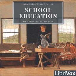 Home Education Series Vol. III: School Education