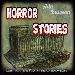 Horror Stories by Ada Buisson (1839 - 1866)