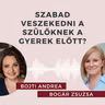Ti szoktatok veszekedni a gyerek előtt? Beszélgetés Bogár Zsuzsa pár- és családterapeutával.
