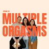 311: Can I Have Multiple Orgasms?