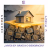 ¿Vives en GRACIA o DESGRACIA? Ep.3