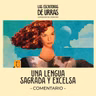 #84 El comentario a "Una Lengua Sagrada y Excelsa" - Música y duelo en comunidad