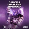 Caricias, una nueva esperanza [E35/T4]