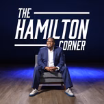 The Hamilton Corner With Abraham Hamilton III