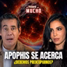 APOPHIS EL ASTEROIDE QUE PREOCUPA A TODO EL MUNDO | De Todo Un Mucho Martha Higareda y Yordi Rosado