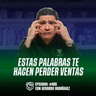 7 Frases que Matan tus Ventas (Ep-405)