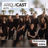 Arquicast 275 – Entrevista: OSPA