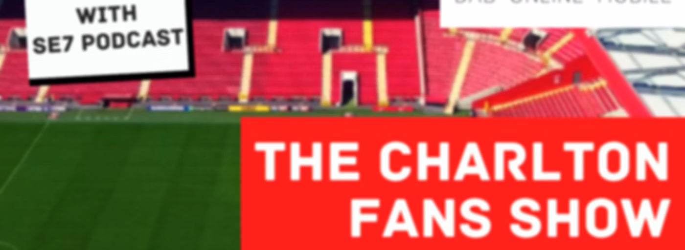 Charlton Fans Show on Love Sport Radio