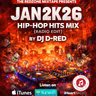 DJ D-RED - Jan2k26 Hip-Hop Hits Mix (Radio Edit)