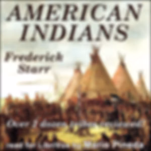 American Indians by Frederick Starr (1858 - 1933)