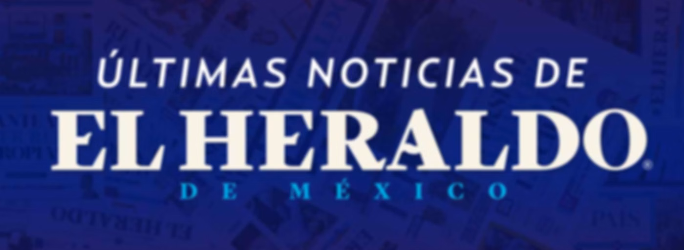 Últimas Noticias de El Heraldo de México