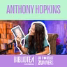 HAI CĂ AM REUȘIT, PUSTIULE - ANTHONY HOPKINS | BiblioTea cu Tea Teodorescu 125