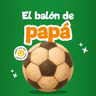 El balón de papá  277 | Cuentos infantiles | Podcast en español