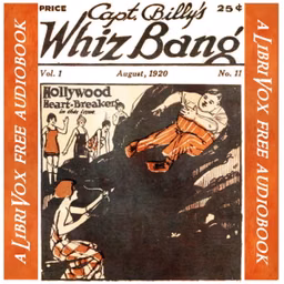 Captain Billy's Whiz Bang, Vol. 1, No. 11, August, 1920 by W. H. Fawcett (1885 - 1940)