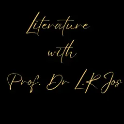 Literature With Prof. Dr L.R Jos