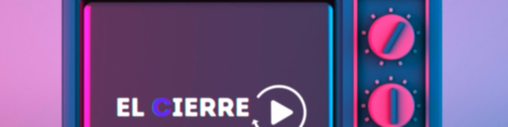 El Cierre