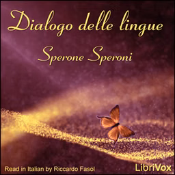 Dialogo delle lingue by Sperone Speroni (1500 - 1588)