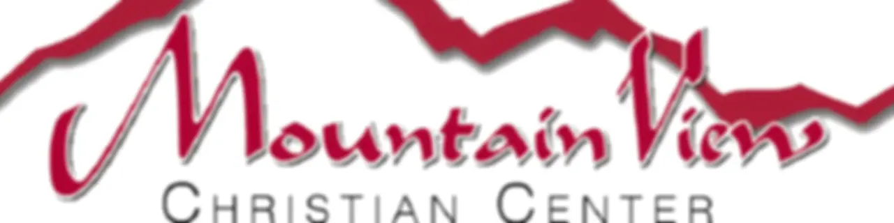 Sermons - Mountain View Christian Center