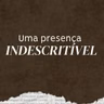 UMA PRESENÇA INDESCRITÍVEL - MARCUS VERÇOSA