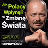 #588 Dlaczego Europa Przestała Się Myć? Pieniądze vs. Długość Życia - prof. Michał Kopczyński