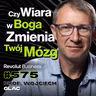 #576 Co Zrobić, By Być Szczęśliwym? Skąd Bierze Się Poczucie, Że Życie Ma Sens? prof. Wojciech Glac