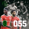 055 - Uma Premier League de encher os olhos