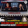 865 Waduhhh! Ternyata Begini Rasanya Kerja Jadi Supir Ambulan
