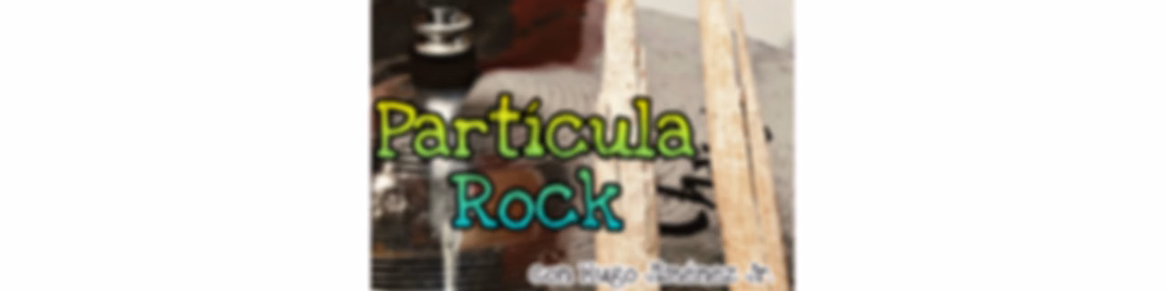 PARTICULA ROCK