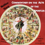 Commentary on Acts of the Apostles by  Matthew Henry (1662 - 1714)