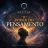O poder do pensamento