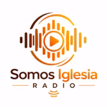 Somos Iglesia Radio