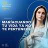 Día 33 | María cuando tu vida ya no te pertenece.