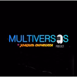 MULTIVERSOS PodCAST