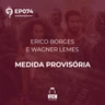 O Que é Tudo Isso ep.74: Medida Provisória