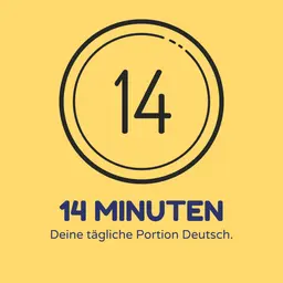 14 Minuten - Deine tägliche Portion Deutsch - Deutsch lernen für Fortgeschrittene