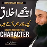 Achay Ikhlaq Kaisay Qaboo Mein Aatay Hain? | Molana Tariq Jameel