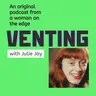 A PSA for lovely Venting Listeners