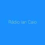 Rádio Ian Caio