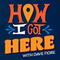 How I Got Here with Dave Fiore | Tallahassee's Podcast