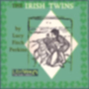 Irish Twins, The by Lucy Fitch Perkins (1865 - 1937)