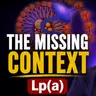 Is Lp(a) Actually Dangerous? The Missing Context