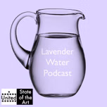 Lavender Water Podcast