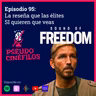 Ep.95 La reseña que las élites SI quieren que veas