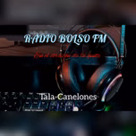 RADIO BOLSO FM TALA CANELONES