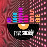 rave society