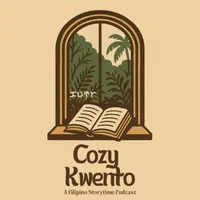 Cozy Kwento: A Filipino Storytelling Podcast