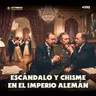 El Escándalo Kotze y Eulenburg: Orgías Reales, Duelos y Cartas Secretas - 392
