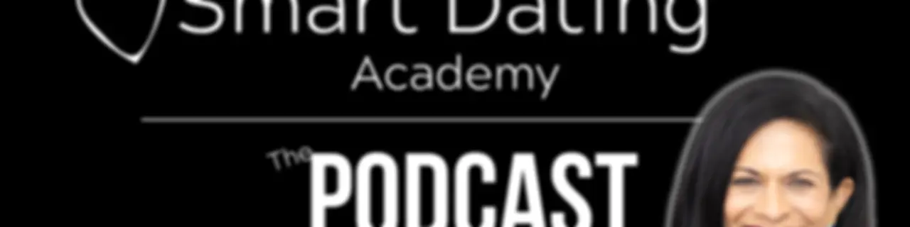 Smart Dating Academy - The Podcast