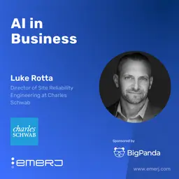 How to Reset Your IT Operations and Build for Intelligent Response - with Luke Rotta of Charles Schwab