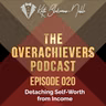 020 – Detaching Self-Worth from Income